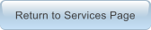 Return to Services Page